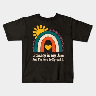 Literacy Is My Jam Literacy Teacher Reading Interventionist Kids T-Shirt